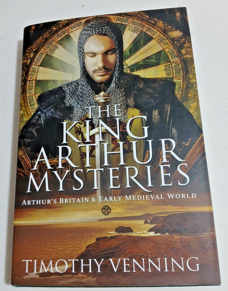 THE KING ARTHUR MYSTERIES: ARTHUR'S BRITAIN & EARLY MEDIEVAL WORLD. T Vetting.