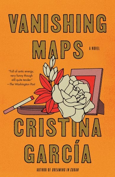 Vanishing Maps, Paperback by García, Cristina, Like New Used, Free shipping i...