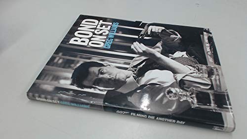 Bond on Set by Greg Williams Hardback Book The Fast Free ShippingFREE US DELIVERY | ISBN: 0752215612 | Quality Books