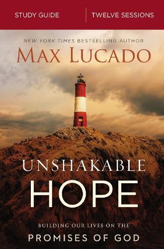 Max Lucado Unshakable Hope Bible Study Guide (Paperback)Another great item from Rarewaves USA | Free delivery!