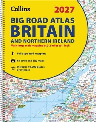 2027 Collins Big Road Atlas Britain And Northern Ireland by Collins Maps, Col...