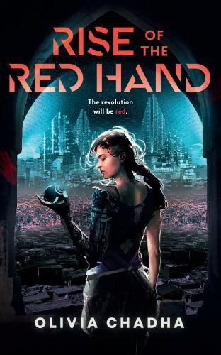 Rise of the Red Hand, Hardcover by Chadha, Olivia, Like New Used, Free shippi...