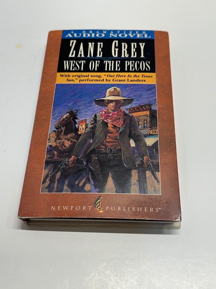Zane Grey: West Of The Pecos (Audio Cassette, 1992)