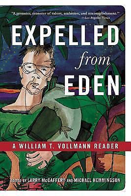 New - Expelled from Eden: A William T. Vollmann Reader (Paperback)