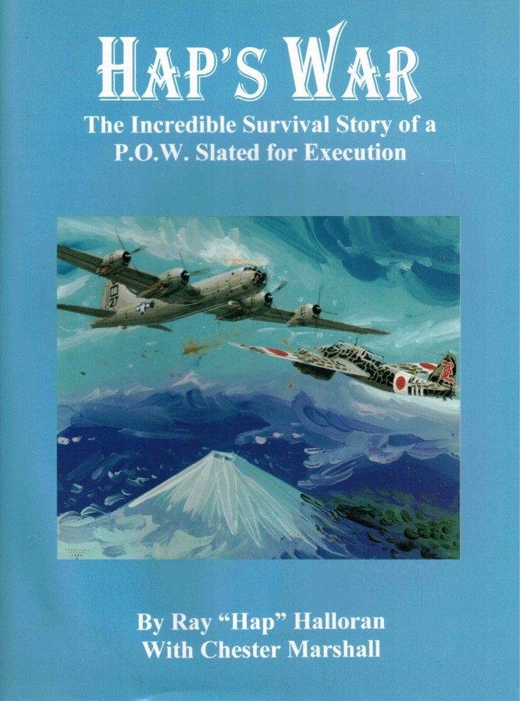 signed - HAP'S WAR by Chester Marshall with Ray 