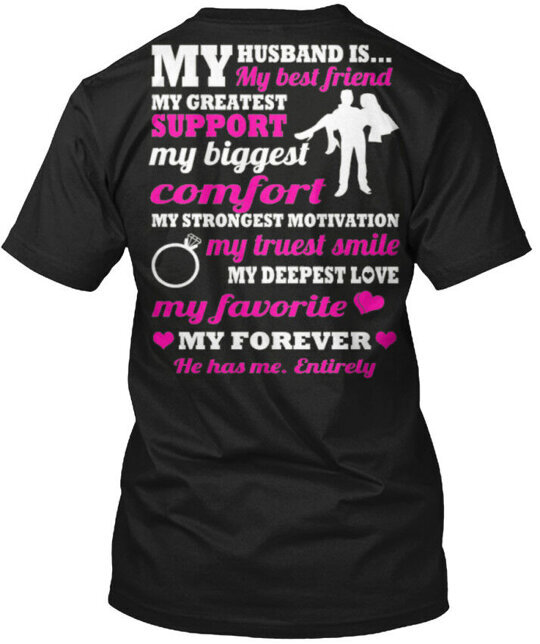 I Love My Husband Made In Usa - Is Best Friend T-Shirt in the USA Size S to 5XL