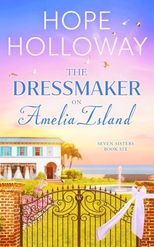 The Dressmaker on Amelia Island (Seven Sisters)