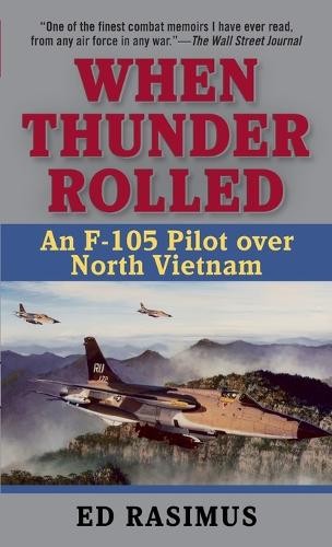 Ed Rasimus When Thunder Rolled (Paperback)Another great item from Rarewaves USA | Free delivery!