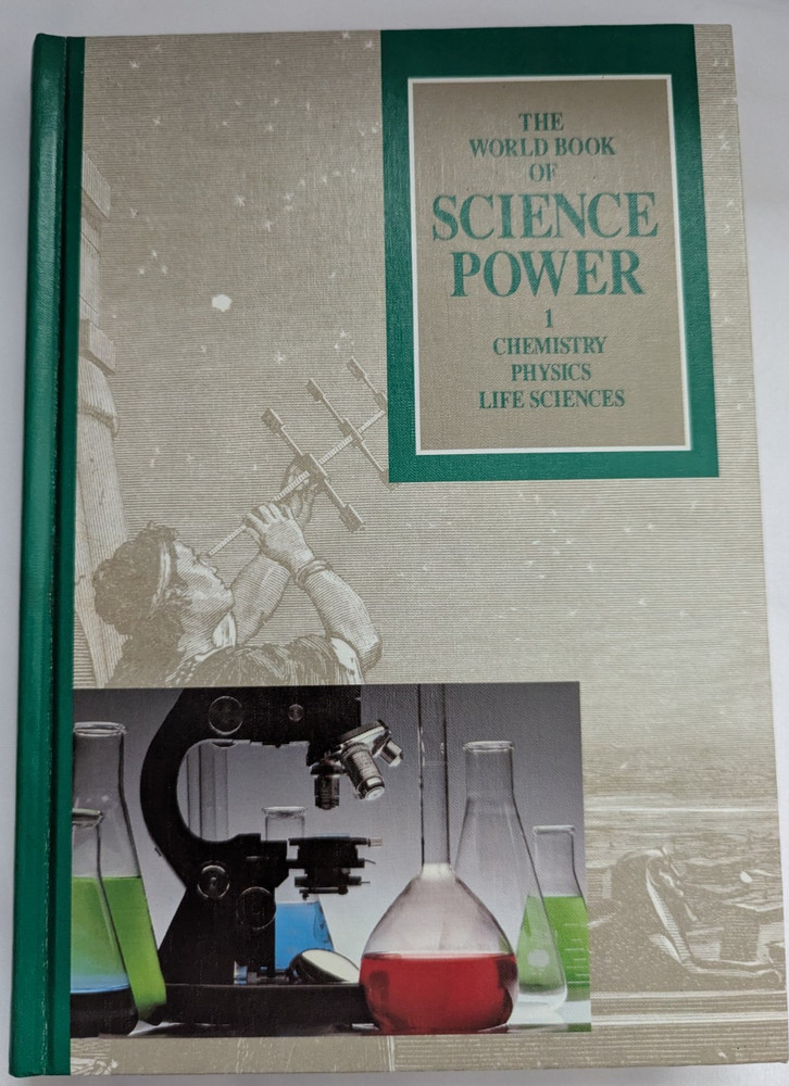 World Book Of Science Power 1 Chemistry Physics Life Sciences