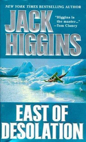 East of Desolation by Higgins, Jackby Higgins, Jack | PB | Acceptable