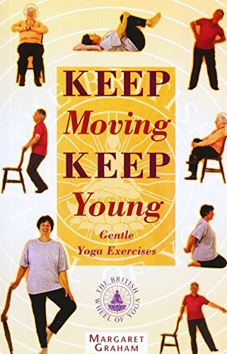 Keep Moving Keep Young - Gentle Yoga Exercises by Margaret Graham Book The FastFREE US DELIVERY | ISBN: 0953909603 | Quality Books
