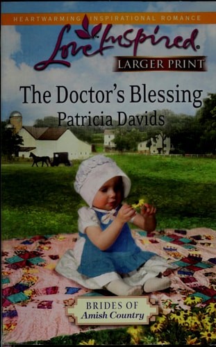The Doctor's Blessing (Brides of Amish Country Series #2) (Larger Print Love Ins