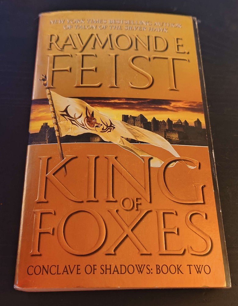 King of Foxes: Conclave of Shadows: Book Two by Raymond E. Feist [Paperback]