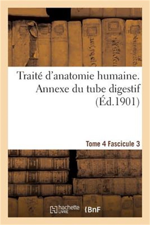 Trait� d'Anatomie Humaine. Tome 4. Fascicule 3 (Paperback or Softback)