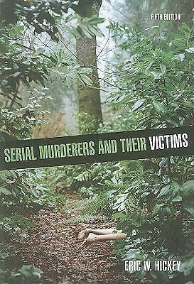 Serial Murderers and their Victims - 9780495600817, paperback, Eric W Hickey
