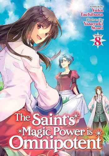 Yuka Tachibana The Saint's Magic Power is Omnipotent (Light Novel) V (Paperback)Another great item from Rarewaves USA | Free delivery!