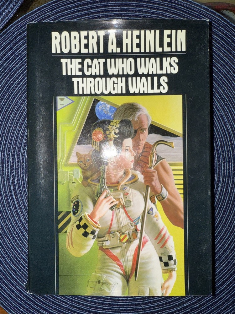 The Cat Who Walks Through Walls - Robert A. Heinlein 1985 1st Edition HC/DJ