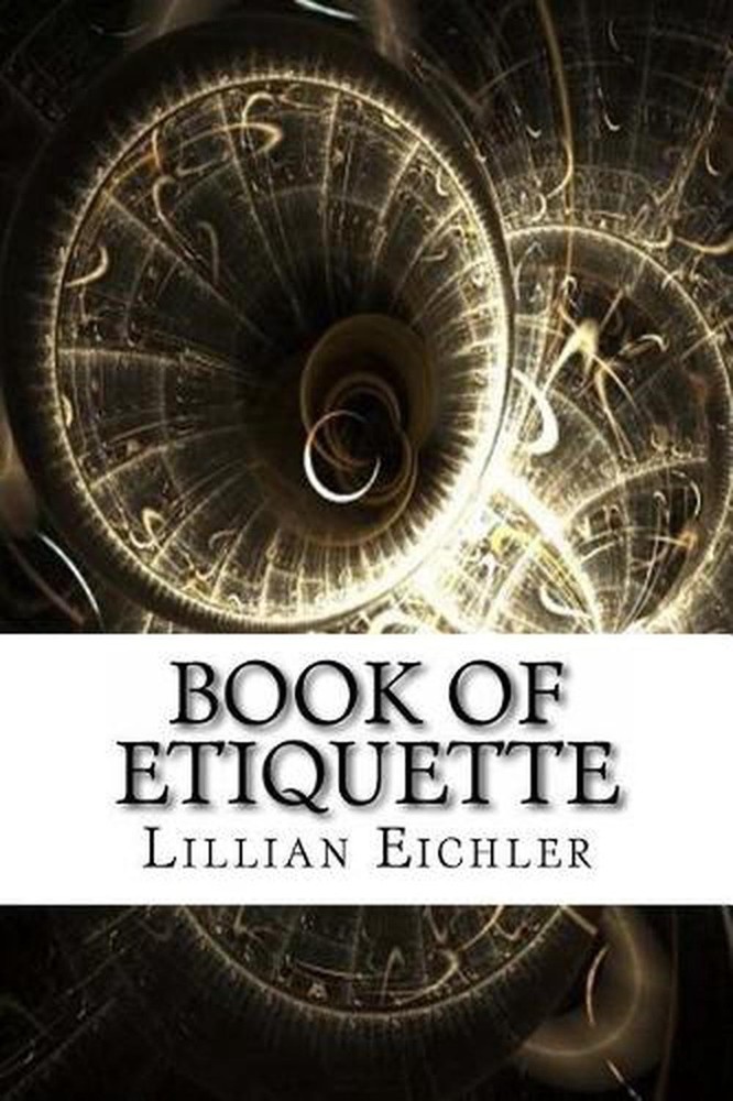 Book of Etiquette by Lillian Eichler (English) Paperback Book