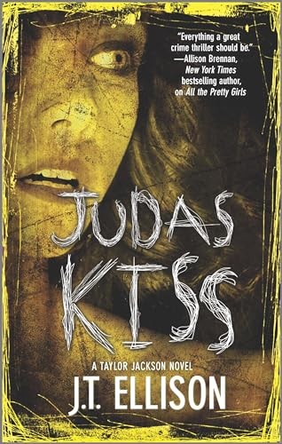 Judas Kiss: A Taylor Jackson Novel by J.T. Ellison