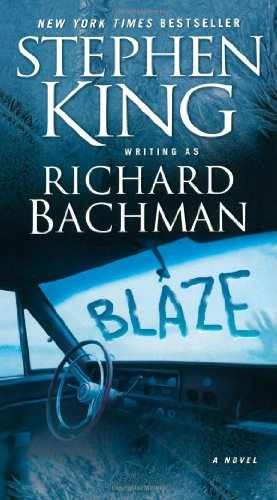 Blaze: A Novel - Paperback, by King Stephen - Very Good