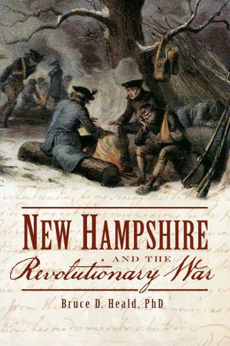 New Hampshire and the Revolutionary War, New Hampshire, Military, Paperback