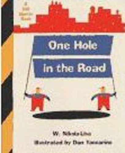 One Hole in the Road - Hardcover, by Nikola-Lisa W. - Acceptable n
