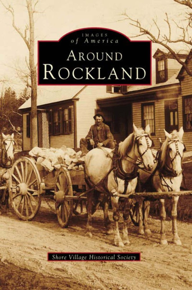 NEW Arcadia Publishing Around Rockland, ME 9780738549422 Images of America Trade