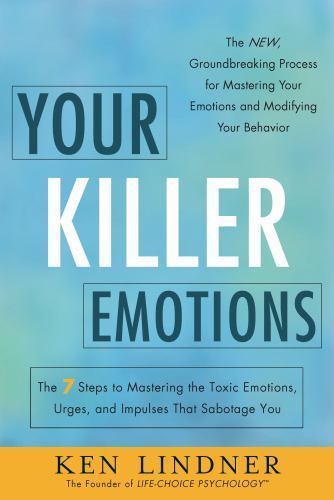 Your Killer Emotions by Ken Lindner, Acceptable Book