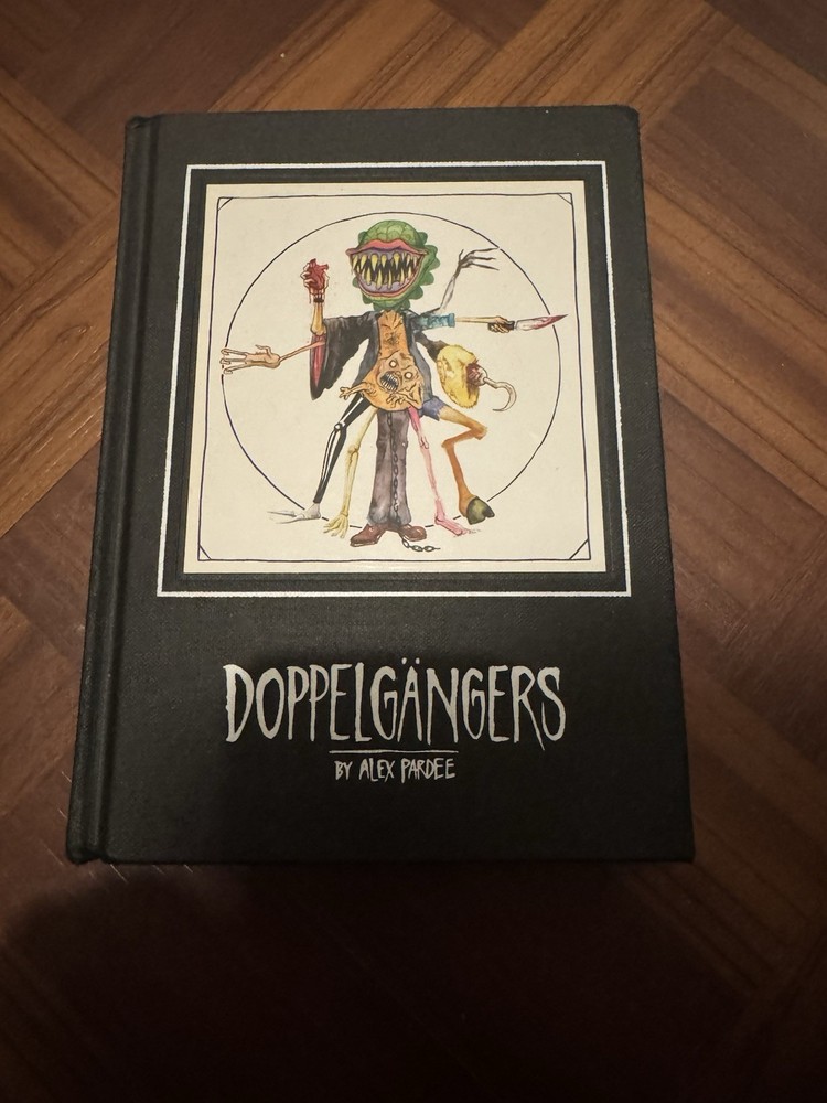 Doppelgangers Alex Pardee First Edition SIGNED AND SKETCHED Book Felissa Rose