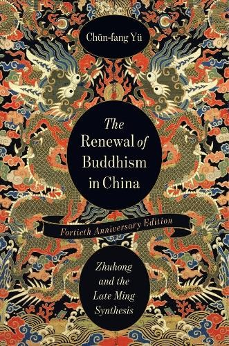 Chün-fang Yü The Renewal of Buddhism in China (Hardback)Another great item from Rarewaves USA | Free delivery!