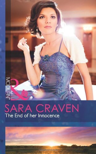 The End of Her Innocence By Sara Craven. 9780263890280