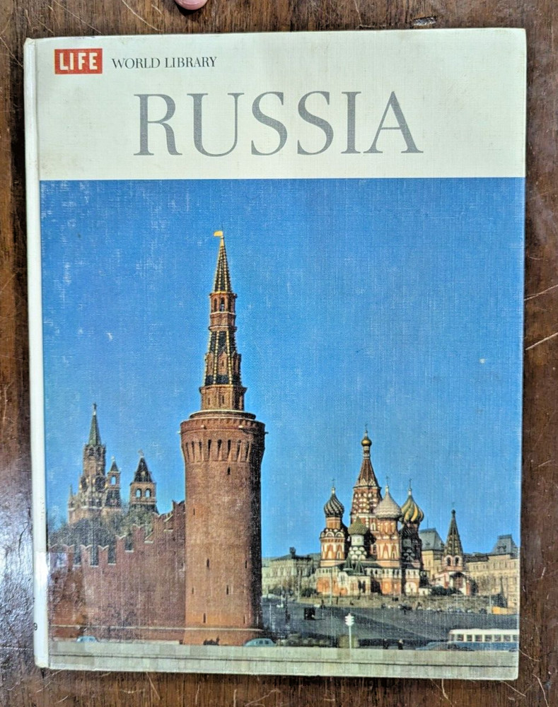 Life World Library: Russia - Charles W. Thayer/Editors of LIFE - 1965 hardcover