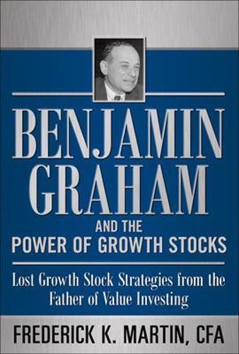 Rob Nicoski Fre Benjamin Graham and the Power of Growth Stocks:  Lost (Hardback)