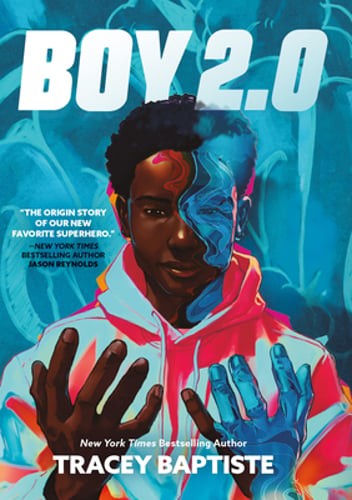 Boy 2.0 by Tracey Baptiste: Used