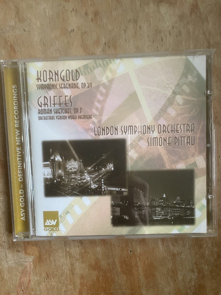 Korngold: Symphonic Serenade, Griffes: Roman Sketches - Pittau CD