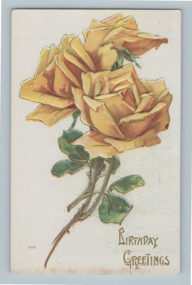 Birthday Greetings 3 Yellow Roses White Background Embossed Antique Postcard H7