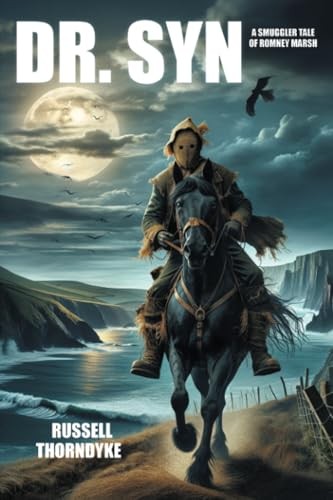 Doctor Syn: A Smuggler Tale of Romney Marsh - Paperback - GOOD
