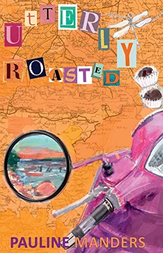 Utterly Roasted: Volume 8 (The Utterly Crime Series) by Manders, Pauline BookFREE US DELIVERY | ISBN: 1912861003 | Quality Books