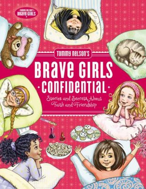 Tommy Nelson's Brave Girls Confidential : Stories and Secrets aboFree US Delivery | ISBN:0718097254