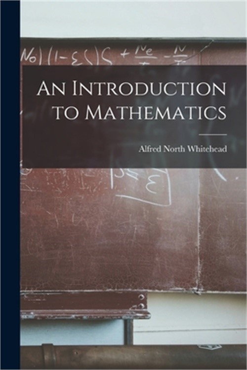 An Introduction to Mathematics (Paperback or Softback)