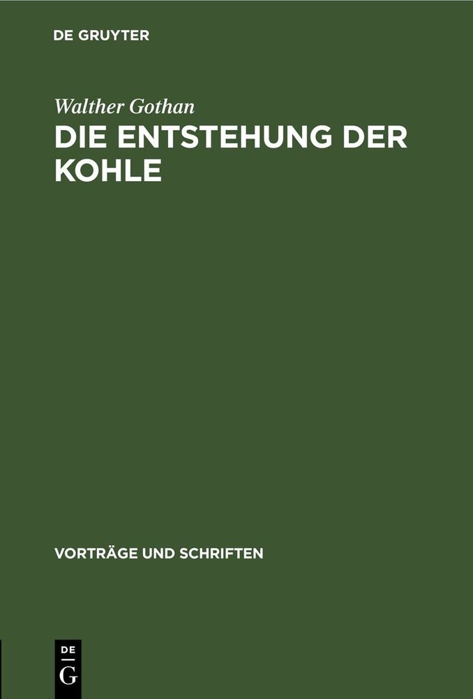 Walther Gothan Die Entstehung Der Kohle (Hardback) Vorträge Und SchriftenAnother great item from Rarewaves USA | Free delivery!