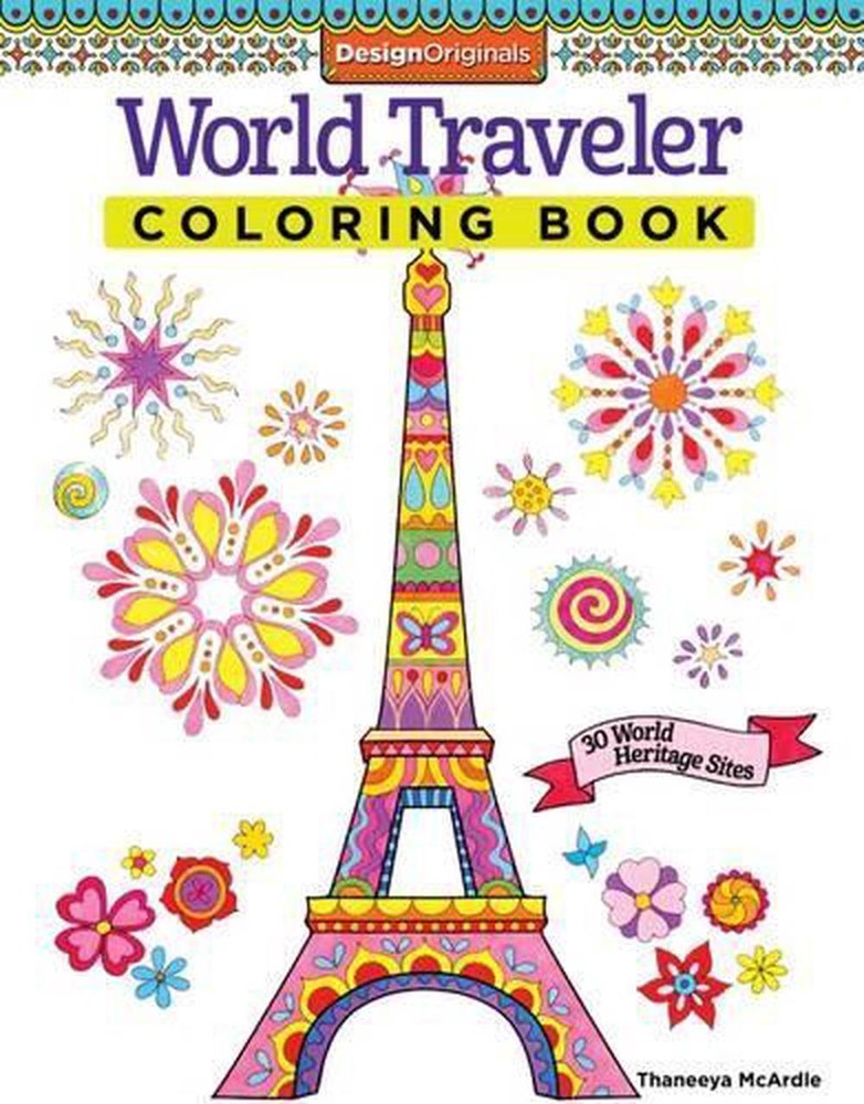 World Traveler Coloring Book: 30 World Heritage Sites by Thaneeya McArdle (Engli