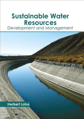 Sustainable Water Resources: Development and Management (Hardback)