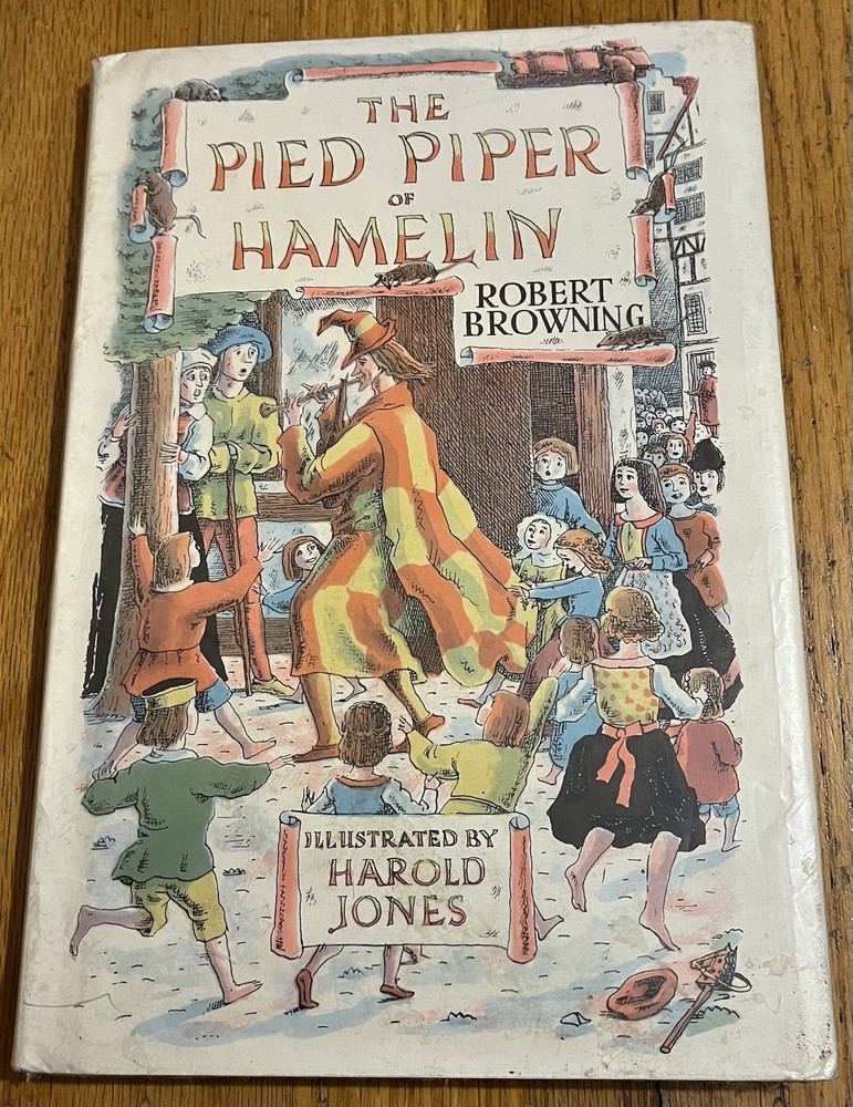 THE PIED PIPER OF HAMLIN : Robert Browning : illus Harold Jones : vintage