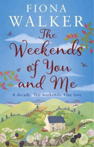 Fiona Walker The Weekends of You and Me (Paperback)Another great item from Rarewaves USA | Free delivery!