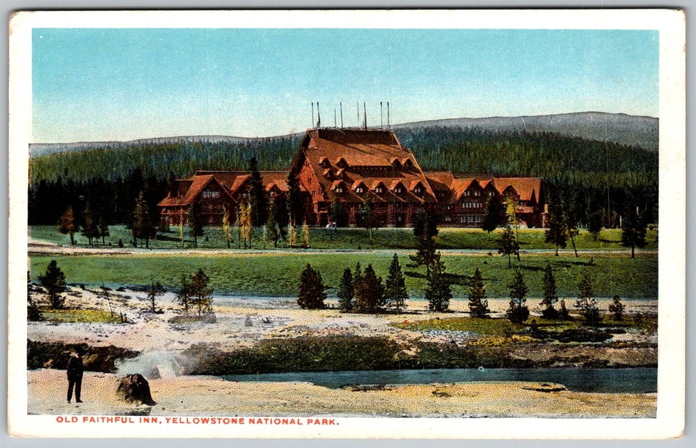 Antique Postcard Old Faithful Inn Yellowstone National Park, WY 1910s