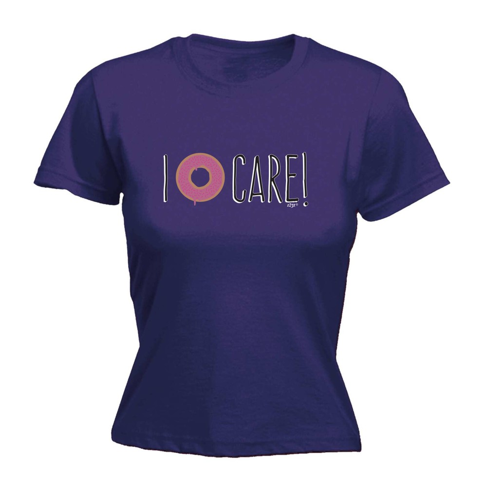 Donut Care - Womens T Shirt Funny T-Shirt Novelty gift tshirt