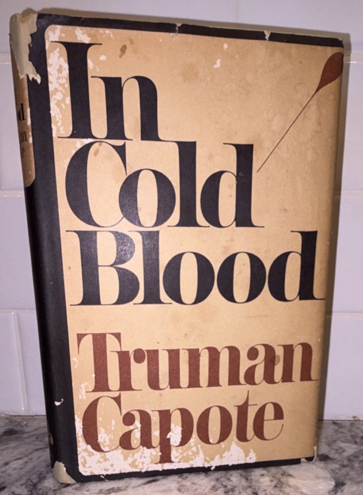 In Cold Blood – Truman Capote – 1965 Random House – HC w/ Dust Jacket