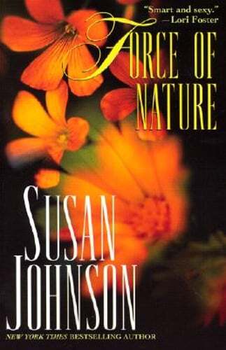 Force of Nature by Susan Johnson: Used