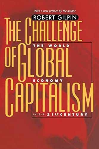 The Challenge of Global Capitalism: - Paperback, by Gilpin Robert G. - Very Good